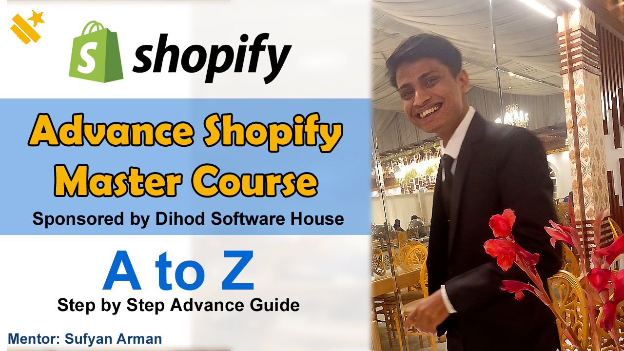 Advance Shopify Master Course
